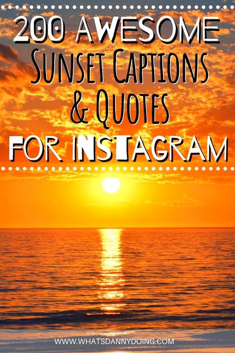 Are you looking for the perfect sunset quote for your latest Instagram post? How about an ideal sunset caption for Instagram posts instead? If you're short on inspiration and need some ideas, check out this list of 200 sunset captions and quotes that'd be perfect for Instagram!  #Instagram #sunset #sunsetcaptions #sunsetquotes #sunsetcaptionsforinstagram #sunsetcaptionsforInstagramposts Captions Sunset, Caption For Sunset, Captions For Instagram Love, Sunset Captions For Instagram, Sunset Captions, Captions For Instagram Posts, Sunset Quotes Instagram, Perfect Sunset, Romantic Sunset