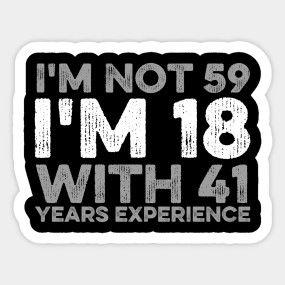 Happy 52 Birthday, Happy 57th Birthday, Happy 58th Birthday, Happy 59th Birthday, Funny 60th Birthday Gifts, Happy 55th Birthday, 59th Birthday, Funny 50th Birthday Gifts, 55th Birthday Gifts