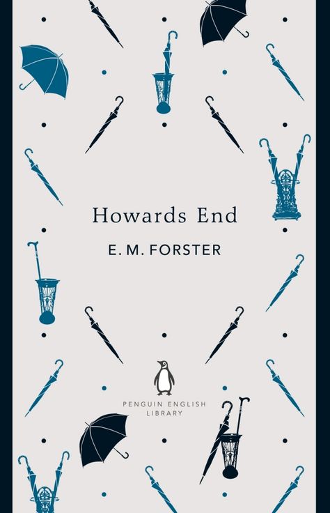 Howards End, E.M. Forster. December 2019 Penguin English Library, Howards End, Howard End, Persuasion Jane Austen, Anne Bronte, Emma Jane Austen, English Characters, English Library, Drawn Together