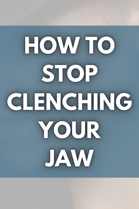 how to relax your jaw and prevent TMJ, jaw clenching remedies How To Stop Clenching Teeth, Relax Your Jaw, Tmd Exercises, How To Relax Your Muscles, How To Unclench Your Jaw, How To Relieve Jaw Tension, How To Release Jaw Tension, Sore Jaw Relief, Clenching Jaw Remedies