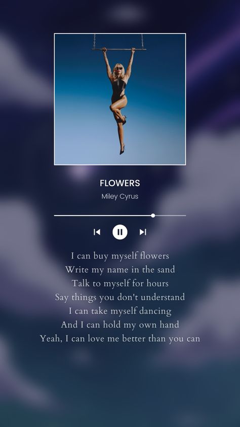 Miley Cyrus, flowers,music, self love Flower Miley Cyrus Lyrics, Flowers Miley Cyrus Wallpaper, Miley Cyrus Flowers Lyrics, Flowers Song Miley Cyrus, Flower Song Lyrics, Flowers Song Lyrics, Flowers Miley Cyrus, Flowers Lyrics, Miley Cyrus Flowers