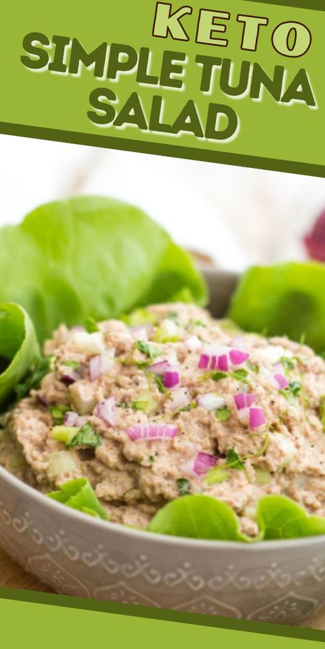 Dive into our Simple Keto Tuna Salad recipe! Perfect for busy days, this low-carb salad is packed with protein, healthy fats, and flavor. With just a few ingredients, you can whip up this satisfying dish in minutes! Whether you're meal-prepping or need a light lunch, this recipe will become your go-to. Click to read more and get the full recipe! #KetoRecipe #LowCarb #HealthyEating #TunaSalad #QuickMeals #MealPrep Low Fat Tuna Salad, Keto Tuna Recipes, Simple Tuna Salad, Curly Parsley, Keto Tuna Salad, Keto Simple, Paleo Mayonnaise, Keto Tuna, Metabolism Foods