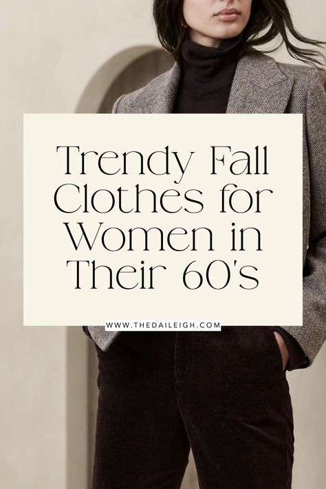 Fall Dressy Outfits Women Classy, Fashion For Women Over 60 Outfits Casual, Campfire Nails, Fall Fashion 2024 Women Over 50, Trendy Fall Clothes, Fall Clothes For Women, Classic Fall Style, Capsule Wardrobe Planning, Creating Outfits