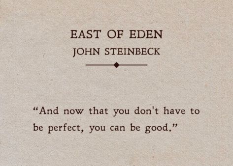 East Of Eden Tattoo, East Of Eden Aesthetic, Eden Quotes, Eden Tattoo, East Of Eden, John Steinbeck, First Story, Intp, Ipad Cover