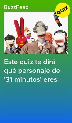 Este quiz te dirá qué personaje de '31 minutos' eres Food Quizzes, Quiz Buzzfeed, Silly Puppets, Test Quiz, Buzzfeed Quizzes, Series Movies, Buzzfeed, Puppets, Fangirl