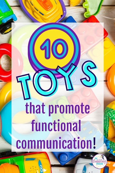 Check out this blog post for 10 toys that help promote functional communication! Functional Speech Therapy Activities, Nonverbal Speech Therapy Activities, Functional Communication Activities, Non Verbal Communication Activities, Communication And Language Activities, Communication Activities, Functional Life Skills, Verbal Communication, Therapy Toys