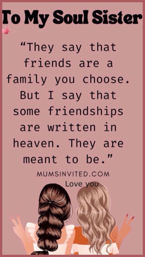 Best Friend Quotes Meaningful Short Deep, Friends Like Sisters Quotes, Lifetime Friends Quotes, Soul Sister Quotes, Cute Sister Quotes, Friends Like Sisters, Scrapbook Sayings, Letter To Best Friend, Bestie Forever