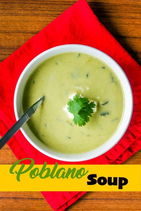 Poblano Soup is creamy, rich, and full of flavor. If you are a soup lover, you'll love this easy to prepare and healthy soup! #poblanosoup #Poblanos #soup #Mexicansoup #Hildaskitchenblog Poblano Bisque Soup, Keto Poblano Soup, Poblano Soup Mexican, Poblano Soup Creamy, Poblano Pepper Recipes Soup, Pablano Pepper Soup Recipe, Creamy Poblano Soup, Cream Of Poblano Soup Recipe, Poblano Pepper Soup