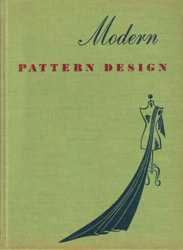 Vintage Sewing and Pattern Drafting Books Vintage Sewing Books, Modern Pattern Design, Patron Vintage, Journal Vintage, Sewing Book, Sewing Design, Couture Vintage, Sewing Lessons, Pattern Drafting