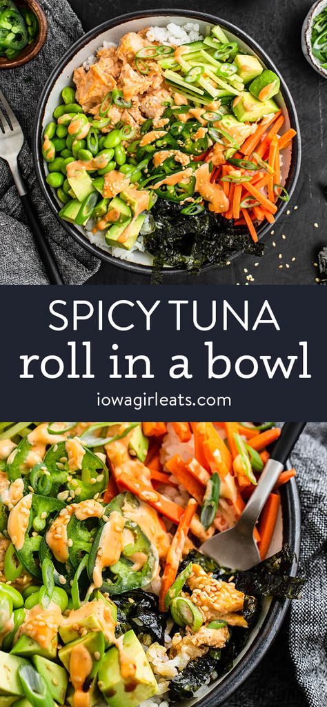 Dress up a can of tuna and make Spicy Tuna Roll Bowls! These light and healthy yet protein-packed bowls pack a flavor PUNCH! iowagirleats.com lunch ideas, lunch recipes, spicy tuna recipes, spicy tuna salad, spicy tuna sushi bowl, spicy tuna bowl canned, spicy tuna bowl, tuna sushi bowl, canned tuna bowl, canned tuna poke bowl, tuna bowl recipe Fish Bowls Recipe, Spicy Bowl Recipes, Sushi In A Bowl, Spicy Tuna Bowl, Ectomorph Diet, Tuna Sushi Bowl, Spicy Tuna Recipe, Spicy Tuna Sushi, Tuna Bowl