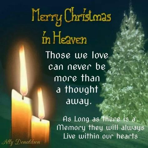 Christmas In Heaven Poem, Merry Christmas In Heaven, Missing My Son, Loved One In Heaven, Merry Christmas Pictures, Heaven Quotes, Forever In My Heart, Christmas In Heaven, Holiday Quotes