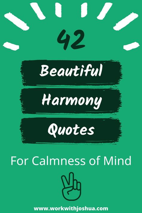 Calm your mind today with these beautiful harmony quotes. Quotes About Harmony, Harmony Quotes Inspirational, Usain Bolt Quotes, Harmony Quotes, Harmony In Nature, Live Peacefully, Vibe Quote, Calm Your Mind, Levels Of Understanding