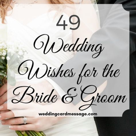 Wedding Quotes For Bride, Wedding Messages To Bride And Groom, Wedding Wishes For Friend, Wedding Wishes Messages, Bride And Groom Images, Wedding Wishes Quotes, Letters To The Bride, Wedding Day Quotes, Wedding Card Messages