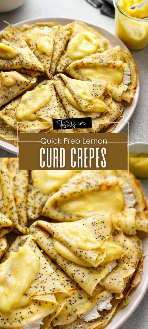 Quick Prep Lemon Curd Crepes - Tastilly Lemon Curd Crepes, Lemon Crepes, Baking Vegan, Ricotta Filling, Crepe Recipe, Crepes And Waffles, Drink Art, Artisan Bread Recipes, Crepe Recipes