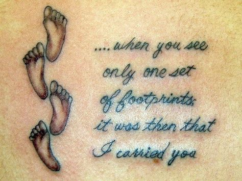 Footprints Footprints In The Sand Tattoo, Footprint Tattoos, Baby Footprint Tattoo, Prayer Tattoo, Quote Tattoos Girls, Bible Verse Tattoos, Verse Tattoos, Foot Tattoos For Women, Tattoo Zeichnungen