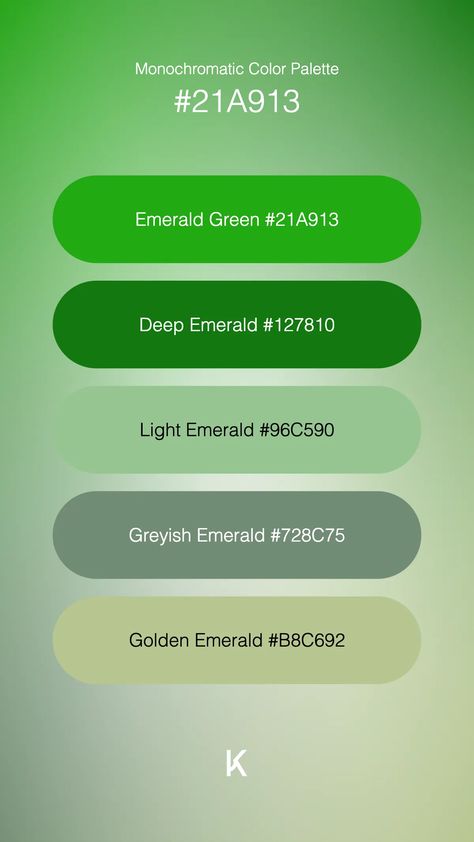 Monochromatic Color Palette Emerald Green #21A913 · Deep Emerald #127810 · Light Emerald #96C590 · Greyish Emerald #728C75 · Golden Emerald #B8C692 Emerald Green Matching Color, Emerald Color Palette, Color Palette Emerald Green, Monochromatic Color Palette, Hex Color Palette, Nature Color Palette, Power Of Nature, Emerald Color, Warm Undertone