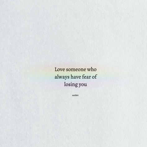 Wanna see the best collection of love quotes! Visit our profile Fear Of Losing You Quotes, Fear Of Losing Someone You Love, Fear Of Losing Someone Quotes, Losing Someone Quotes, Someone Drawing, Losing You Quotes, Fear Of Losing Someone, 23 And Me, Fear Quotes