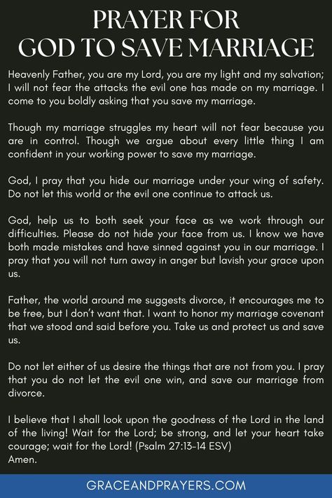 In the sacred bond of marriage, facing challenges can sometimes lead us to seek divine intervention for restoration and healing.  "Offer a heartfelt prayer to God, asking Him to intervene and save your marriage. Pray for His wisdom to guide you both, for His love to fill your hearts anew, and for His peace to reign in your home, healing any wounds and bridging any divides."  Entrust your marriage to the Lord's loving care. Visit Grace and Prayers for the full prayer. Prayers To Save My Marriage, How To Pray For Your Marriage, Praying For Marriage Restoration, Prayer For Restoration Of Marriage, Marriage Restoration Prayer, Prayers For Marriage Challenges, Prayers For Marriage Restoration, Prayer For Troubled Marriage, Reconciliation Prayer