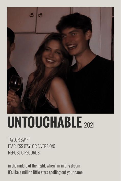 Fearless Widgets, Untouchable Taylor Swift, Taylor Swift Song Poster, Song Polaroid, Song Posters, Taylor Swift Song, Polaroid Posters, Taylor Songs, Polaroid Poster