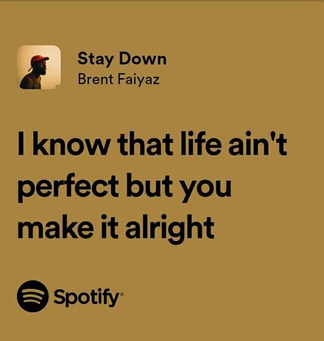 Someone To Stay Lyrics, Brent Faiyaz Song, Brent Faiyaz Lyrics, Stay Lyrics, Brent Faiyaz, Stay Down, Meaningful Lyrics, Lyrics Aesthetic, Song Quotes