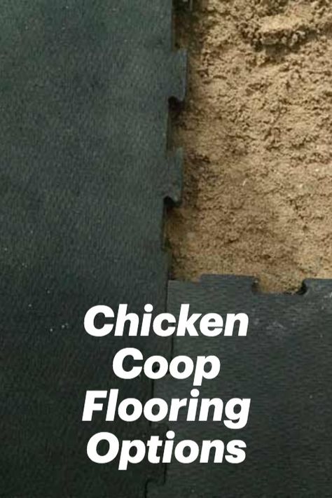 chicken coop flooring Rubber Mats For Chicken Coop, Cleaning Chicken Coop Ideas, Easy Clean Up Chicken Coop, Concrete Floor Chicken Run, Flooring For Chicken Coop, Duck Coop Flooring Ideas, Cleaning A Chicken Coop, Critter Proof Chicken Coop, How To Clean Chicken Coop