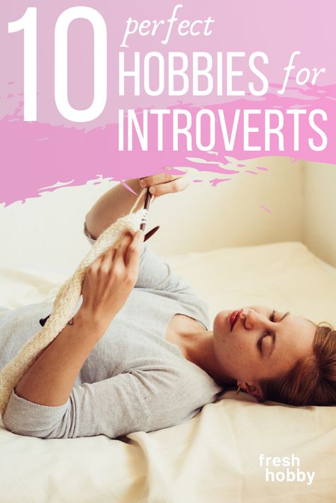 Best Hobbies For Introverts, Hobbies For Introverts, Cute Hobbies To Try, Introvert Hobbies, Activities For Introverts, Hobbies To Do At Home, Introvert Activities, Relaxing Hobbies, Confidence Activities