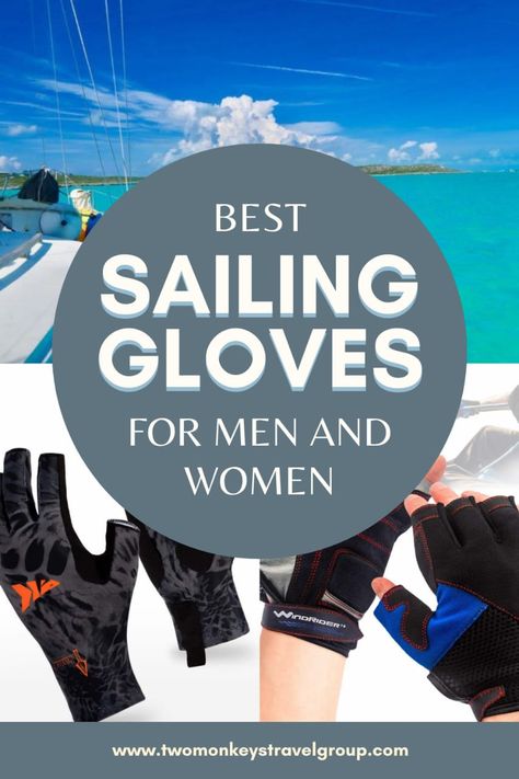 A pair of gloves is needed to protect your hands and fingers while sailing. Making direct contact with water regularly can also make the skin of your fingers and hands tangled. For this reason, gloves are an essential thing while doing water sports. Moreover, the weather in wild nature sometimes is very extreme. The gloves can protect you from all types of weather. Sailing Gloves, Sun Gloves, Women Sailing, Sailing Gear, Sail Life, Fishing Gloves, Water Sports Activities, Gloves For Men, Jon Boat