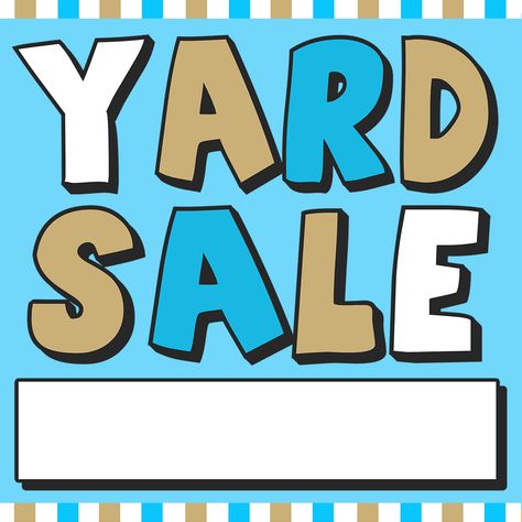 Yard Sale Ideas Signs Free Printable, Creative Yard Sale Signs, Yard Sale Clip Art, Cute Yard Sale Signs, Yard Sale Clip Art Signs, Community Yard Sale Sign, Yard Sale Signs, Sale Signs, Church Signs