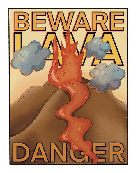 An illustration of a volcano shooting out hot lava. Presented in a graphic poster warning the viewever of danger. Volcanic Eruption Brochure, Volcanic Eruption Illustration, Volcano Poster, Volcano Drawing, Warning Poster, Random Graphics, Brochure Design Layouts, Volcanic Eruption, School Creative