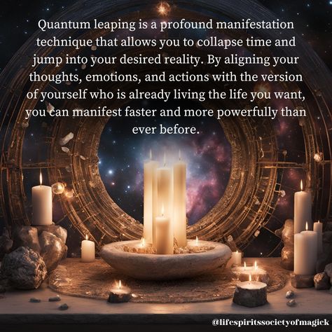 Learn the secrets of Quantum Leaping: How to manifest faster and leap into your desired reality. Discover the power of aligning your energy for rapid manifestation. Check out my blog post on Lifespiritssocietyofmagick.com #newblogpost #quantumleaping #manifesting #rapidmanifestation #quantumleapinghowto #quantumleapguide #quantumleap #collapsetimelines #createyourreality #manifestyourdreams #shiftintoyourdreams #quantumphysics Quantum Jumping Techniques, Quantum Leaping, Manifestation Check, Quantum Jumping, Spiritual Guide, Manifestation Meditation, Quantum Leap, Desired Reality, Quantum Mechanics