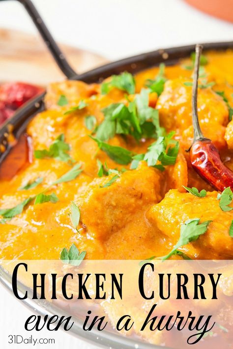 Easy Chicken Curry - Even in a Hurry | 31Daily.com Delicious Vegetarian Meals, Curry Chicken Thighs, Curry In A Hurry, Chicken Chunks, Easy Chicken Curry, Tasty Vegetarian Recipes, Curry Sauce, Curry Chicken Recipes, Tender Chicken