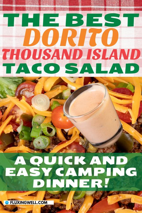 The Best Dorito thousand island taco salad for a camping dinner Taco Salad Thousand Island Dressing, Taco Salad In A Bag Doritos, Thousand Island Taco Salad, Taco Salad With Thousand Island Dressing, Taco Salad With Doritos, Camping Food Recipes, Taco Salad Dip, Doritos Taco Salad, Frito Taco Salad