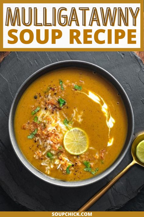 Mulligatawny Soup Recipe Mullagawtany Soup, Muligawtany Soup Recipe, Indian Soup Recipes, Blended Soup Recipes, Chicken And Lentils, Mulligatawny Soup Recipe, Blended Soup, Chilli Soup, Mulligatawny Soup