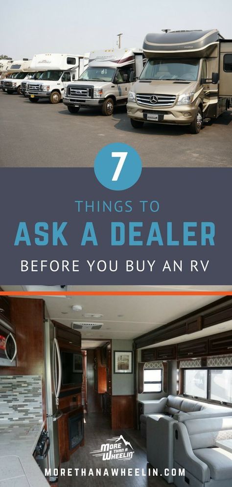 7 Things To Ask a Dealer Before You Buy an RV Rv Life Hacks, Travel Trailer Living, Things To Ask, Class A Motorhome, Rv Camping Checklist, Rv Camping Tips, Buying An Rv, Rv Living Full Time, Rv Stuff