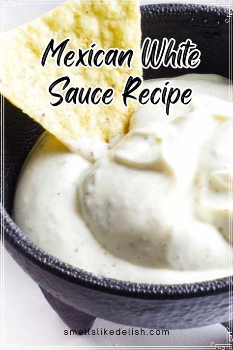 Dive into a world of flavor beyond the traditional reds and greens of Mexican cuisine. Mexican White Sauce offers a creamy, tangy twist that's perfect for tacos, enchiladas, burritos, and more, adding a fresh dimension to your favorite dishes. Homemade White Enchilada Sauce, White Burrito Sauce, Mexican Sauces For Burritos, White Sauce Mexican Restaurant, Mexican White Salsa, White Salsa Mexican, White Sauce For Enchiladas, Mexican Restaurant Dishes, Plaza Azteca White Sauce