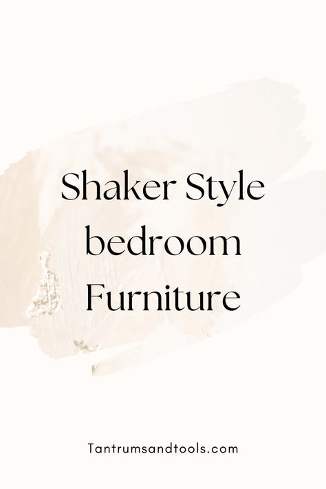 Everything you need to know about Shaker Style Bedroom Furniture - Tantrums and Tools Oven Cleaner On Wood, Shaker Style Bedroom, House Remodeling Ideas, Affordable Bedroom Makeover, Easy Off Oven Cleaner, Countertop Prices, Open Concept Dining Room, Shaker Style Furniture, Wood Furniture Ideas