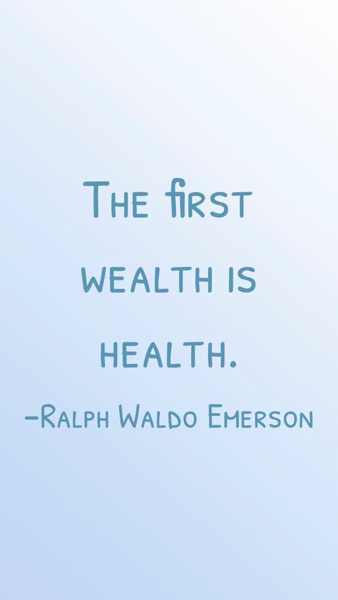 The first wealth is health. -Ralph Waldo Emerson   From the Motivation app: http://itunes.apple.com/app/id876080126?pt=119655832&ct=Share Motivation App, Ralph Waldo Emerson, The First, Health, Quotes