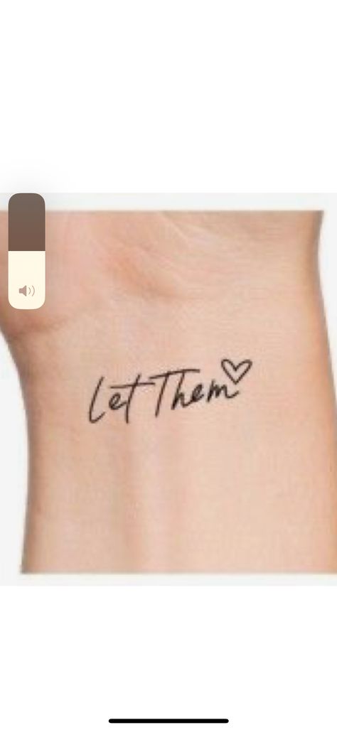 Let Them Tattoo In Different Fonts, Let Them Tattoo, Let It Be Tattoo, Be Tattoo, Different Fonts, Let It Be, Tattoos