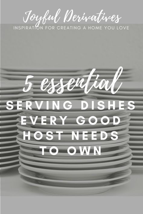 5 Friday Favorites - The Essential Serving Dishes Every Good Host Needs to Own - Joyful Derivatives Brunch Hosting, Party Hosting Tips, Dinner Hosting, Hosting Decor, Party On A Budget, Hosting Brunch, Party Planning Checklist, Hosting Ideas, Hosting Tips