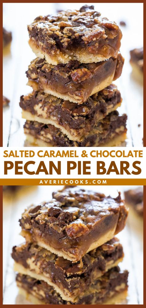 Salted Caramel and Chocolate Pecan Pie Bars - Averie Cooks Caramel Pecan Desserts, Chocolate Pecans Recipe, Thanksgiving Chocolate Desserts, Bars With Shortbread Crust, Chocolate Pecan Bars, Easy Thanksgiving Dessert, Salted Caramel Filling, Chocolate Pecan Pie Bars, Pecan Pie Bar