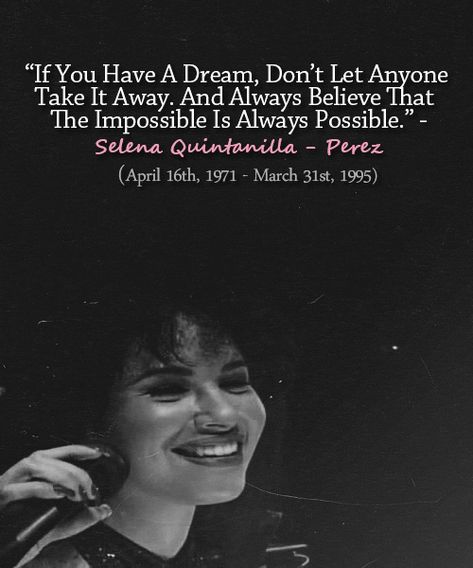 Selena Quintanilla-Pérez Once Said... Selena Quintanilla Movie, Selena Quotes, Selena Quintanilla Quotes, Selena Perez, Selena Quintanilla Outfits, Selena Quintanilla Fashion, Birthday Gorgeous, Birthday Quotes For Her, Selena Pictures