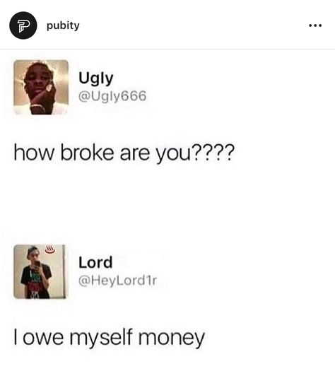 Broke Quotes, Doctor Jokes, Big Joke, Quotes Money, Being Broke, Quotes Deep Feelings, Funny Messages, I Can Relate, Money Quotes