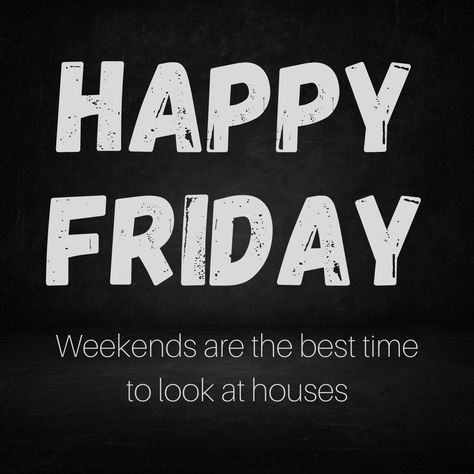 Sunday Realtor Post, Happy Friday Real Estate Quotes, Happy Friday Real Estate, Friday Real Estate, Friday Real Estate Post, Real Estate Marketing Quotes, Friday Weekend, Real Estate Fun, Real Estates Design