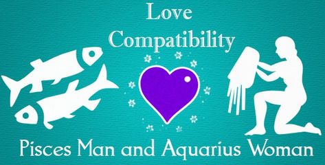 Pisces Man and Aquarius Woman Love Compatibility Pisces Men In Bed, Pices Men, Pisces Male, Aquarius Female, Aquarius And Pisces Compatibility, Zodiak Pisces, About Aquarius, Aquarius Women, Pisces Compatibility