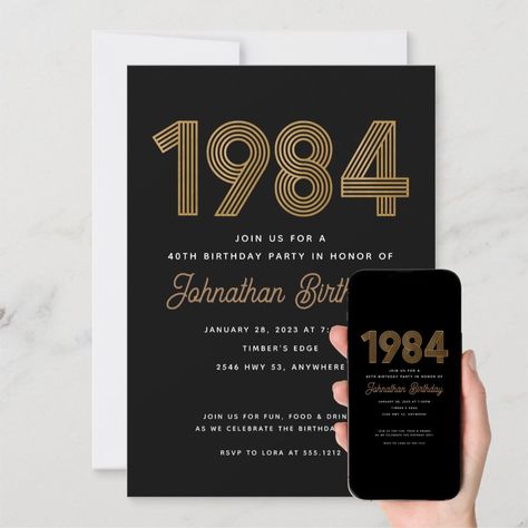 1984 Black and Gold 40th Birthday Invitation 40th Birthday Invite, Surprise 40th, Sushi Cake, 40th Birthday Party Invites, 40th Birthday Invitations, Birthday Invites, 40th Birthday Parties, Bday Ideas, Invitation Suite