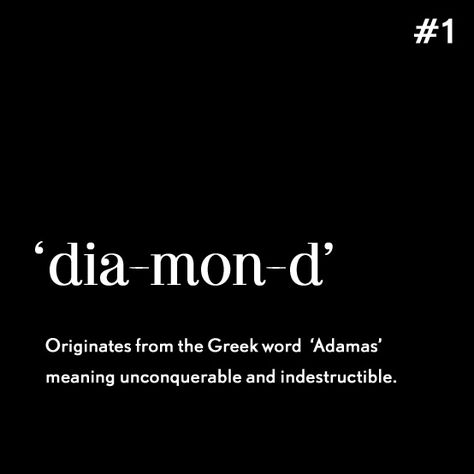 DIAMOND FACT 1  The word #Diamond comes from the Greek word 'Adamas' meaning unconquerable and indestructible. Mentorship Quotes, Quote Definition, Jewellery Quotes, Diamond Quotes, Diamond Facts, Jewelry Quotes, Greek Words, Business Quotes, Funny Facts