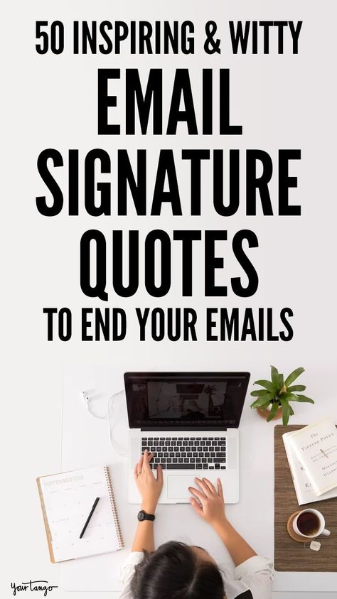 Email Quotes Work, Good Email Names, Unique Email Signature, Personal Signature Ideas, Quotes For Email Signature, Fun Email Signature, Work Email Signature Quotes, Personal Email Signature Ideas, Christian Email Sign Off