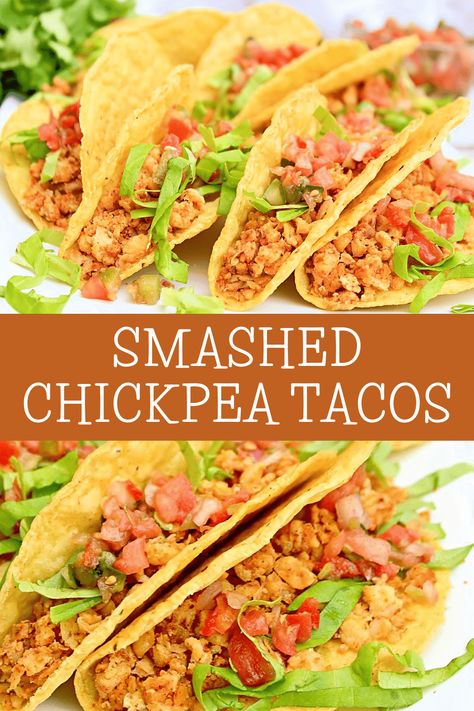 Chickpea Taco Meat, Chickpea Enchiladas Recipe, Meatless Tacos Recipes, Chickpea Tacos Recipes, Smashed Chickpea Sandwich, Taco Chickpeas, Chickpea Meat, Chickpeas Tacos, Smashed Tacos