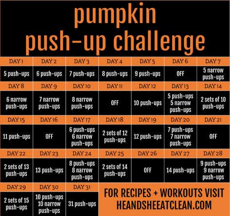 31-Day Pumpkin Push-Up Challenge #fitness #workout #heandsheeatclean #pushup #challenge March Madness Fitness Challenge, Pushup Challenge, 12 Week Workout, Challenge Fitness, Fall Fitness, Clean Eating Lifestyle, Weekly Workout Plans, Squat Challenge, Sweat Workout