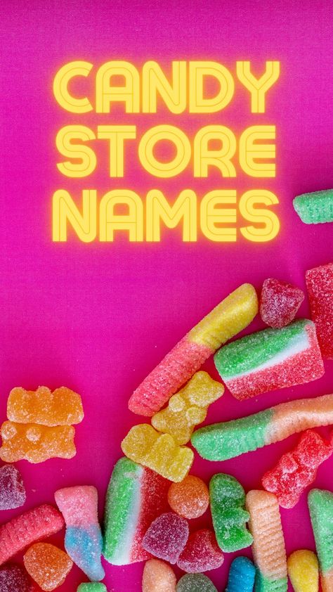 candy store names Names Of Candy, Candy Business, Business Name Ideas, What To Sell, Name Ideas, Cute Candy, Cute Names, Best Candy, Candy Store